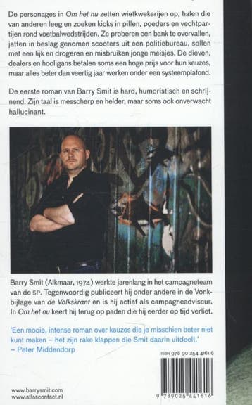 Om het nu 9789025441616 Barry Smit, Verzenden, Gelezen, Barry Smit