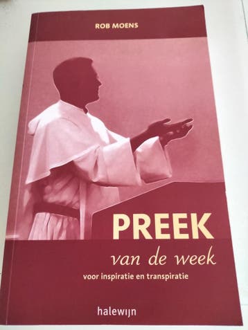 De preek van de week 9789085281283 Moens Rob, Verzenden, Zo goed als nieuw, Moens Rob