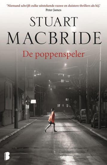 De poppenspeler - Stuart MacBride 9789022581490, Verzenden, Zo goed als nieuw, Stuart MacBride