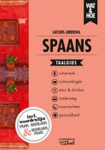 Spaans Latijns-Amerika / Wat & Hoe taalgids 9789021572918, Boeken, Verzenden, Gelezen, Wat & Hoe taalgids