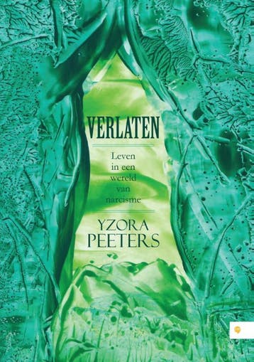Verlaten 9789048438471 Yzora Peeters, Verzenden, Gelezen, Yzora Peeters