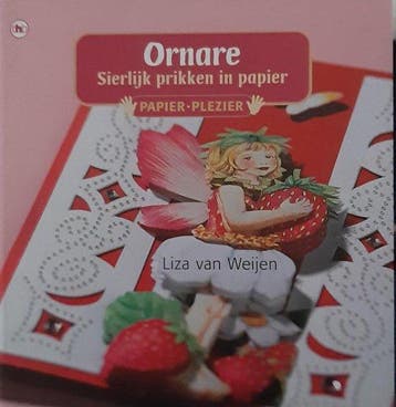 Ornare Sierlijk prikken in papier 9789085640790, Boeken, Verzenden, Gelezen