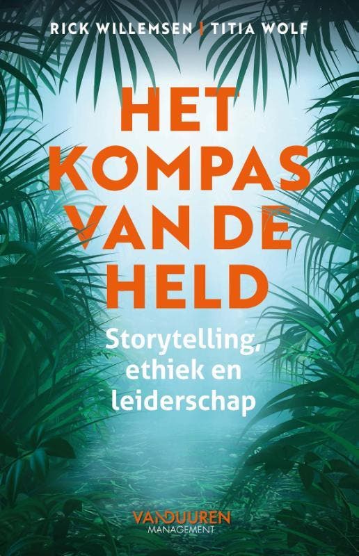 Het kompas van de held 9789089656582 Titia Wolf, Boeken, Filosofie, Zo goed als nieuw, Verzenden
