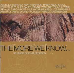 cd - Various - The More We Know... (30 Years Of Enja Reco..., Verzenden, Zo goed als nieuw