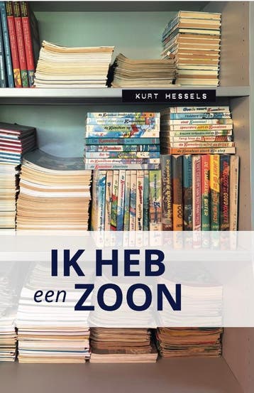 Ik Heb Een Zoon | Kurt Hessels | Nieuw, Ophalen of Verzenden, Nieuw, Kurt Hessels