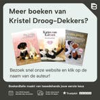 Knuffels van Krissie 9789082912722 Kristel Droog-Dekkers, Verzenden, Zo goed als nieuw, Kristel Droog-Dekkers