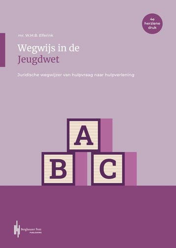 9789493376021 Wegwijs in de Jeugdwet | Tweedehands, Verzenden, Zo goed als nieuw, W.M.B. Elferink
