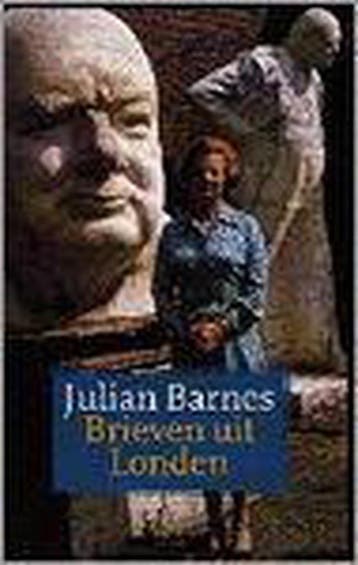 BRIEVEN UIT LONDEN 9789025414047 J. Barnes, Verzenden, Gelezen, J. Barnes