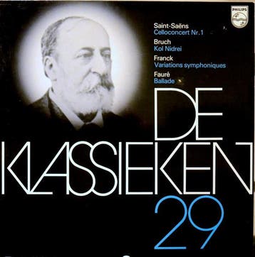 Saint-Saëns/Bruch/Franck/Fauré - De Klassieken 29: Celloconc, Ophalen of Verzenden, Gebruikt