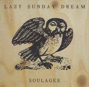 cd - Lazy Sunday Dream - Soulages, Verzenden, Zo goed als nieuw