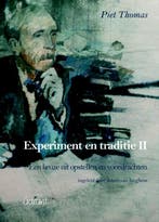 Experiment en traditie 9789044131635 Piet Thomas, Verzenden, Gelezen, Piet Thomas
