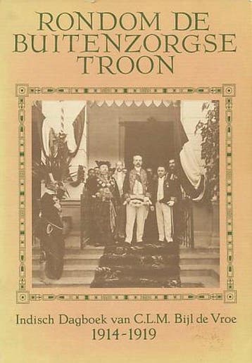 Rondom de buitenzorgse troon - Byl Vroe 9789022838938, Verzenden, Gelezen, Byl Vroe