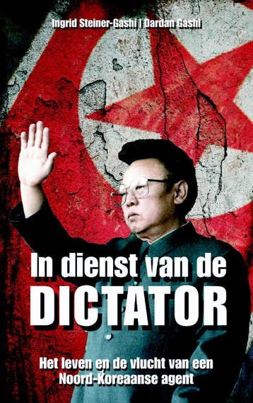 In dienst van de dictator - Ingrid Steiner - Gashi, Verzenden, Gelezen, Ingrid Steiner - Gashi
