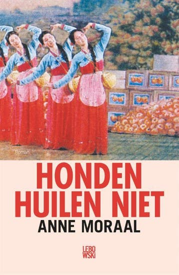 Honden Huilen Niet | Anne Moraal | Nieuw, Ophalen of Verzenden, Nieuw, Anne Moraal
