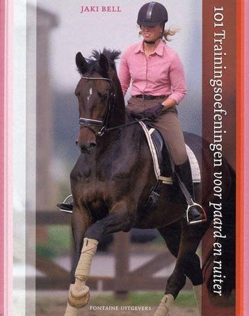 Boek 101 Trainingsoefeningen Voor Paard En Ruiter 9789059561, Boeken, Verzenden, Nieuw