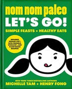 9781524868680 Nom Nom Paleo- Nom Nom Paleo, Verzenden, Nieuw, Michelle Tam