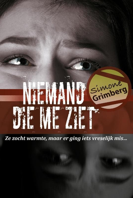 Niemand Die Me Ziet | Simone Grimberg | Nieuw, Boeken, Thrillers, Nieuw, Ophalen of Verzenden