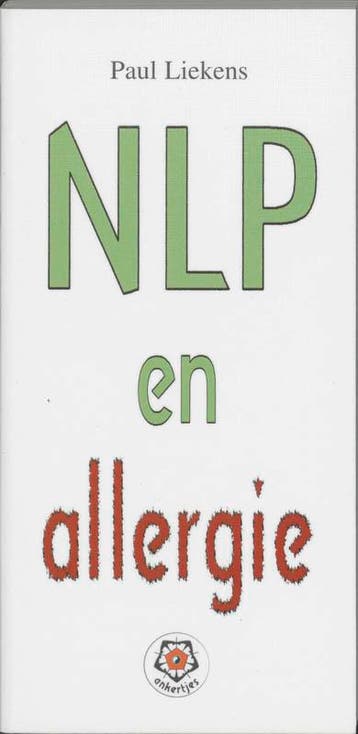 NLP en allergie / Ankertjes / 259 - Paul Liekens, Verzenden, Zo goed als nieuw, Paul Liekens