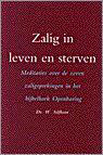 ZALIG IN LEVEN EN STERVEN - W. Silfhout 9789058291073, Boeken, Godsdienst en Theologie, Verzenden, Gelezen, W. Silfhout