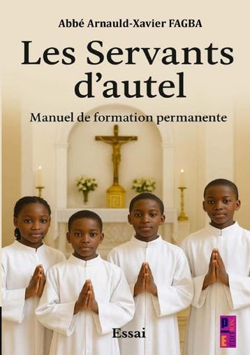 Les Servants D’Autel. Manuel De Formation Permanente | Nieuw, Ophalen of Verzenden, Nieuw, Abbé Arnauld- Xavier FAGBA