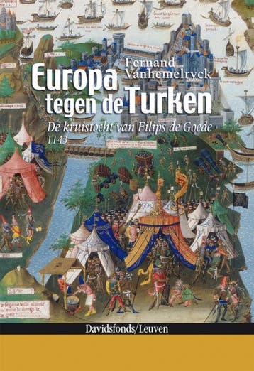 Europa tegen de Turken - F. Vanhemelryck 9789058265869, Verzenden, Zo goed als nieuw, F. Vanhemelryck