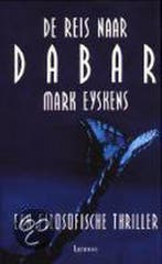 De reis naar Dabar 9789020929843 M. Eyskens, Verzenden, Gelezen, M. Eyskens