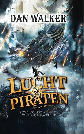 Luchtpiraten / Luchtpiraten / 1 - Dan Walker 9789000357130, Verzenden, Gelezen, Dan Walker