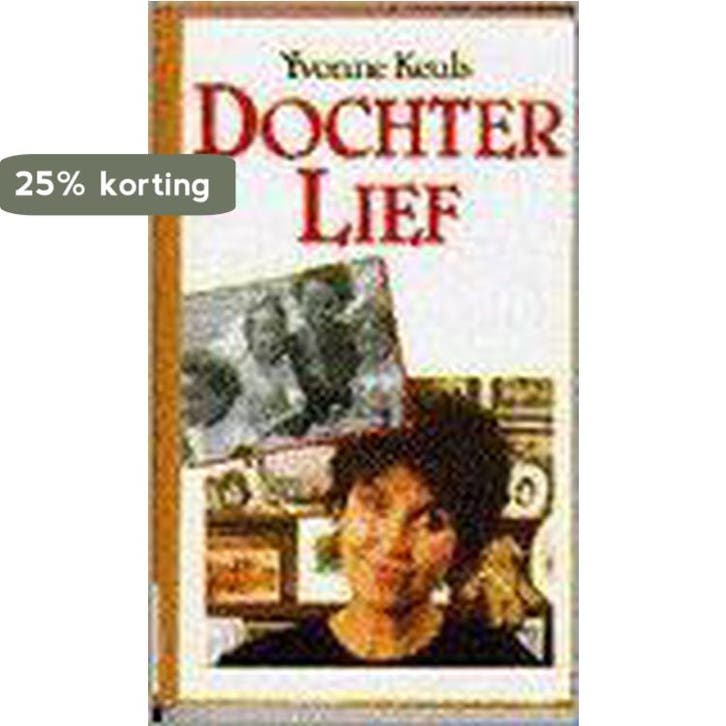 Dochterlief 9789068060768 Yvonne Keuls, Boeken, Romans, Gelezen, Verzenden