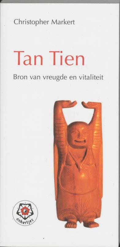 Tan Tien / Ankertjes / 225 9789020200911 C.J. Markert, Boeken, Gezondheid, Dieet en Voeding, Zo goed als nieuw, Verzenden