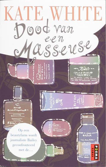 Dood van een masseuse / Chicklit-reeks Poema Pocket, Verzenden, Gelezen, Kate White