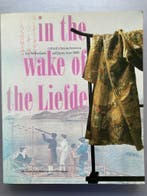In the wake of the Liefde 9789067071277 T. Akiyama e.a., Verzenden, Gelezen, T. Akiyama e.a.