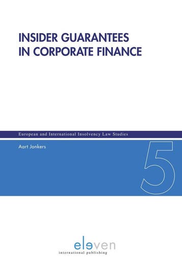 Insider Guarantees in Corporate Finance / European and, Verzenden, Gelezen, Aart Jonkers