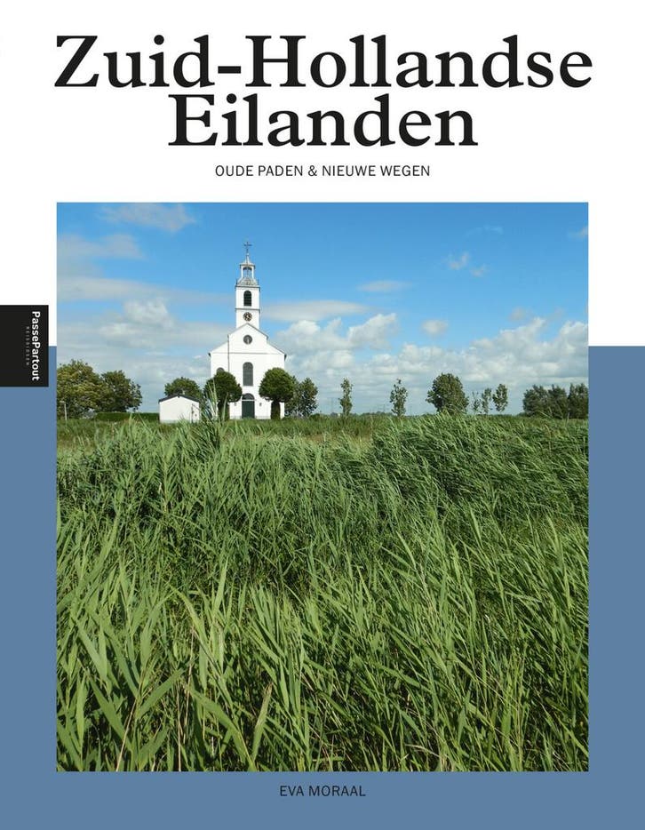 Zuid-Hollandse Eilanden / PassePartout-reeks 9789493201200, Boeken, Reisgidsen, Zo goed als nieuw, Verzenden