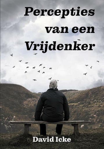 Percepties van een vrijdenker - David Icke 9789493071940, Verzenden, Zo goed als nieuw, David Icke