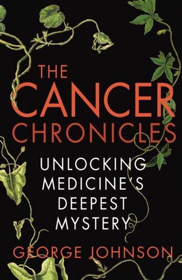 Cancer Chronicles - George Johnson 9780099556053, Verzenden, Zo goed als nieuw, George Johnson