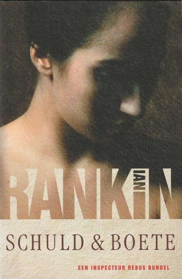 SCHULD EN BOETE GESCHENKBOEKJE - Ian Rankin 9789059650329, Boeken, Verzenden, Gelezen, Ian Rankin