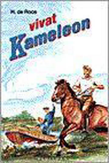 Vivat Kameleon! / Kameleon - H. de Roos 9789020666489, Verzenden, Gelezen, H. de Roos