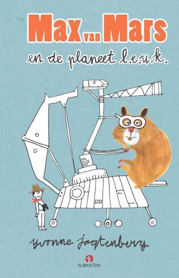 Max van Mars en de planeet l.e.u.k. 9789047626633, Verzenden, Zo goed als nieuw, Yvonne Jagtenberg