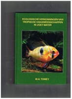 Ecologische Verkenningen van tropische visgemeenschappen in, Verzenden, Zo goed als nieuw, W.A. Tomey