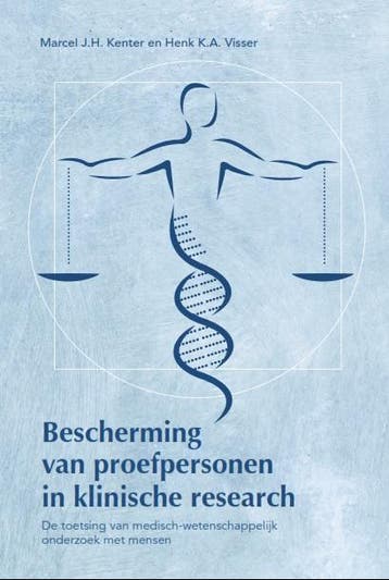 Bescherming van proefpersonen in klinische research, Boeken, Verzenden, Zo goed als nieuw, Marcel Kenter