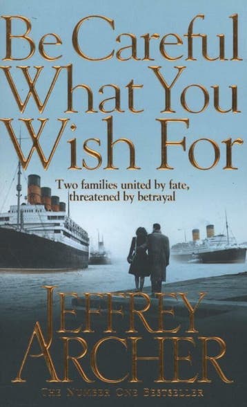 Be Careful What You Wish For - Jeffrey Archer 9781447270317, Verzenden, Gelezen, Jeffrey Archer