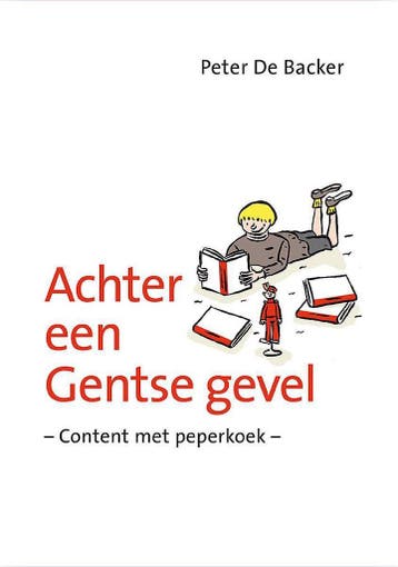 Achter een Gentse gevel / Achter een Gentse gevel / 2, Verzenden, Zo goed als nieuw, Peter De Backer