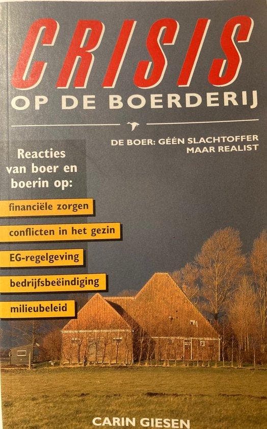 CRISIS OP DE BOERDERIJ 9789022981344 C. Giesen, Boeken, Politiek en Maatschappij, Gelezen, Verzenden