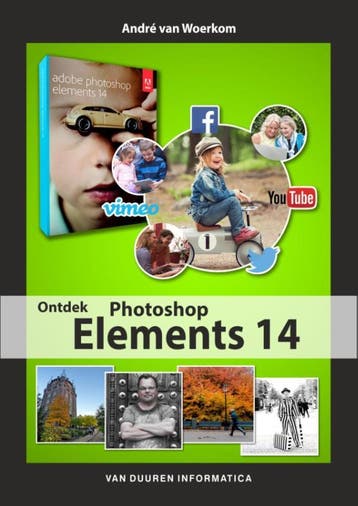 Ontdek Photoshop Elements 14 - André van Woerkom, Verzenden, Zo goed als nieuw, André van Woerkom