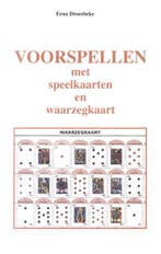 Voorspellen met speelkaarten en waarzegkaart 9789064580475, Verzenden, Zo goed als nieuw, E. Droesbeke