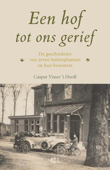 Een hof tot ons gerief - Caspar Visser t Hooft, Verzenden, Zo goed als nieuw, Caspar Visser 't Hooft