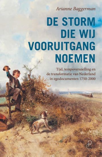 De storm die wij vooruitgang noemen - Arianne Baggerman, Verzenden, Zo goed als nieuw, Arianne Baggerman