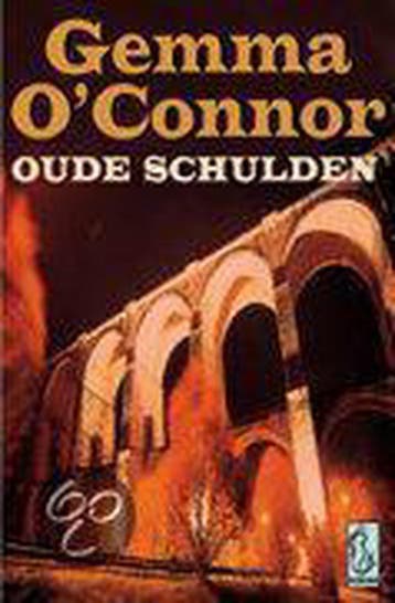 Oude schulden / Sirene pockets / 115 9789058310743, Verzenden, Gelezen, Gemma O'Connor