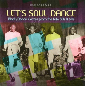Lets Soul Dance - Black Dance Crazes From The Late 50s, Ophalen of Verzenden, Nieuw in verpakking