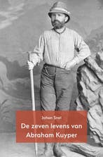 9789055606399 De zeven levens van Abraham Kuyper, Verzenden, Nieuw, Johan Snel